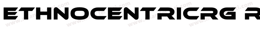 EthnocentricRg Regular字体转换